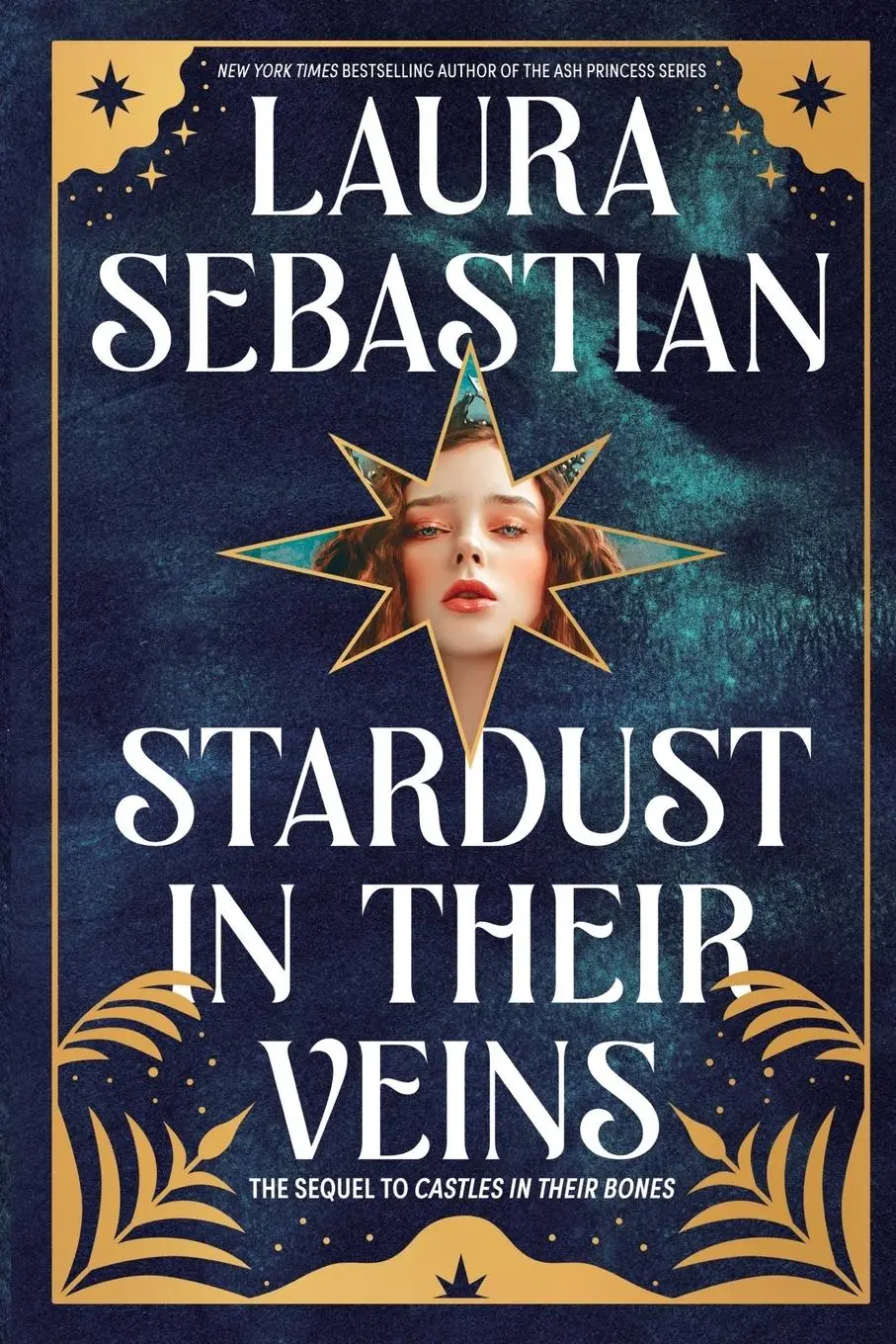 Cover: 9780593118238 | Stardust in Their Veins | Castles in Their Bones #2 | Laura Sebastian
