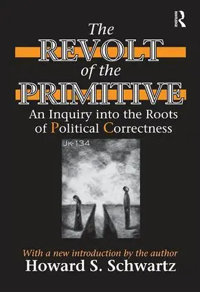 Cover: 9781138538238 | The Revolt of the Primitive | Howard Schwartz | Buch | Englisch | 2017