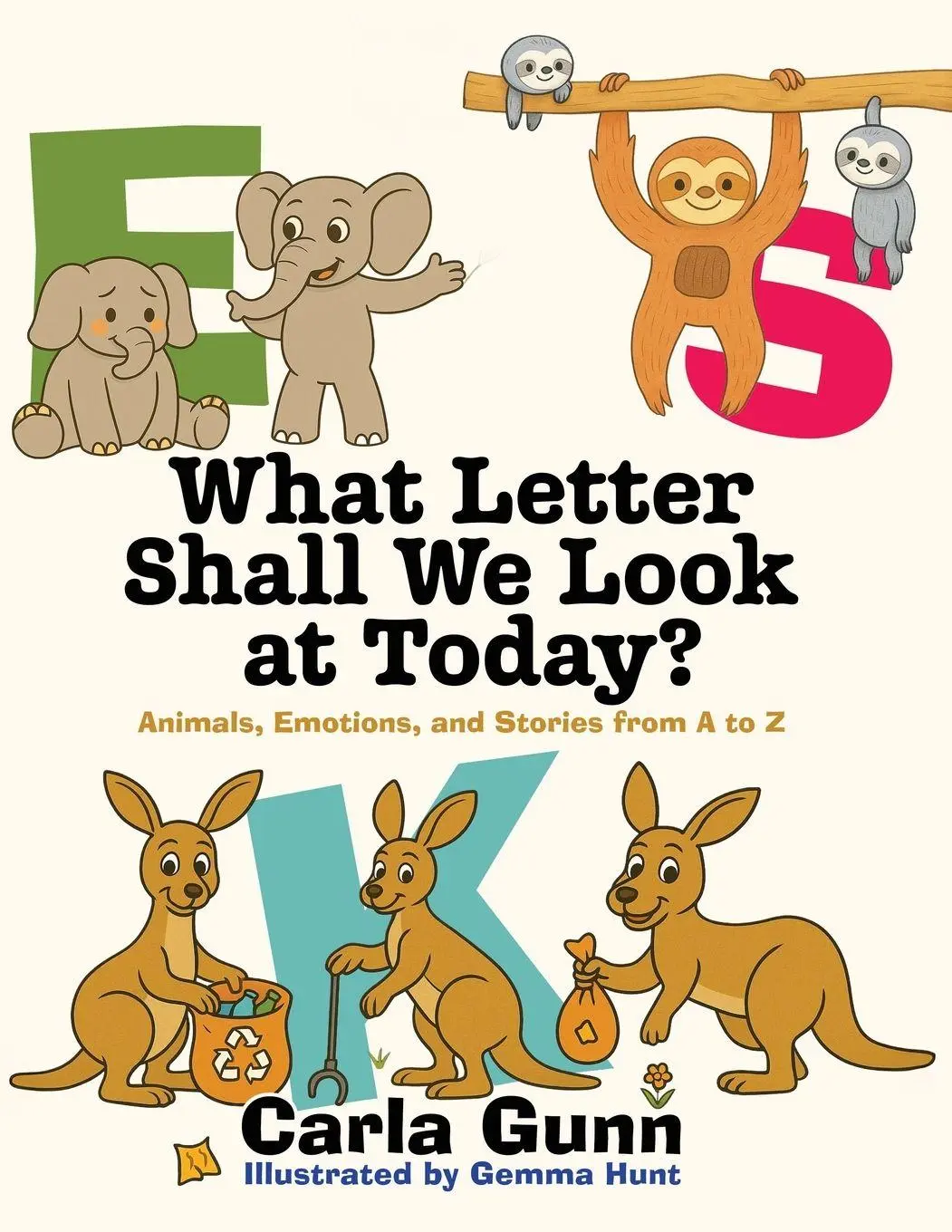 Cover: 9781805418238 | What Letter Shall We Look at Today? | Carla Gunn | Taschenbuch | 2026