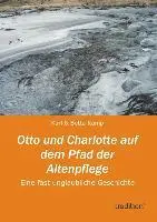 Cover: 9783849568238 | Otto und Charlotte auf dem Pfad der Altenpflege | Karl &amp; Betta Kamp