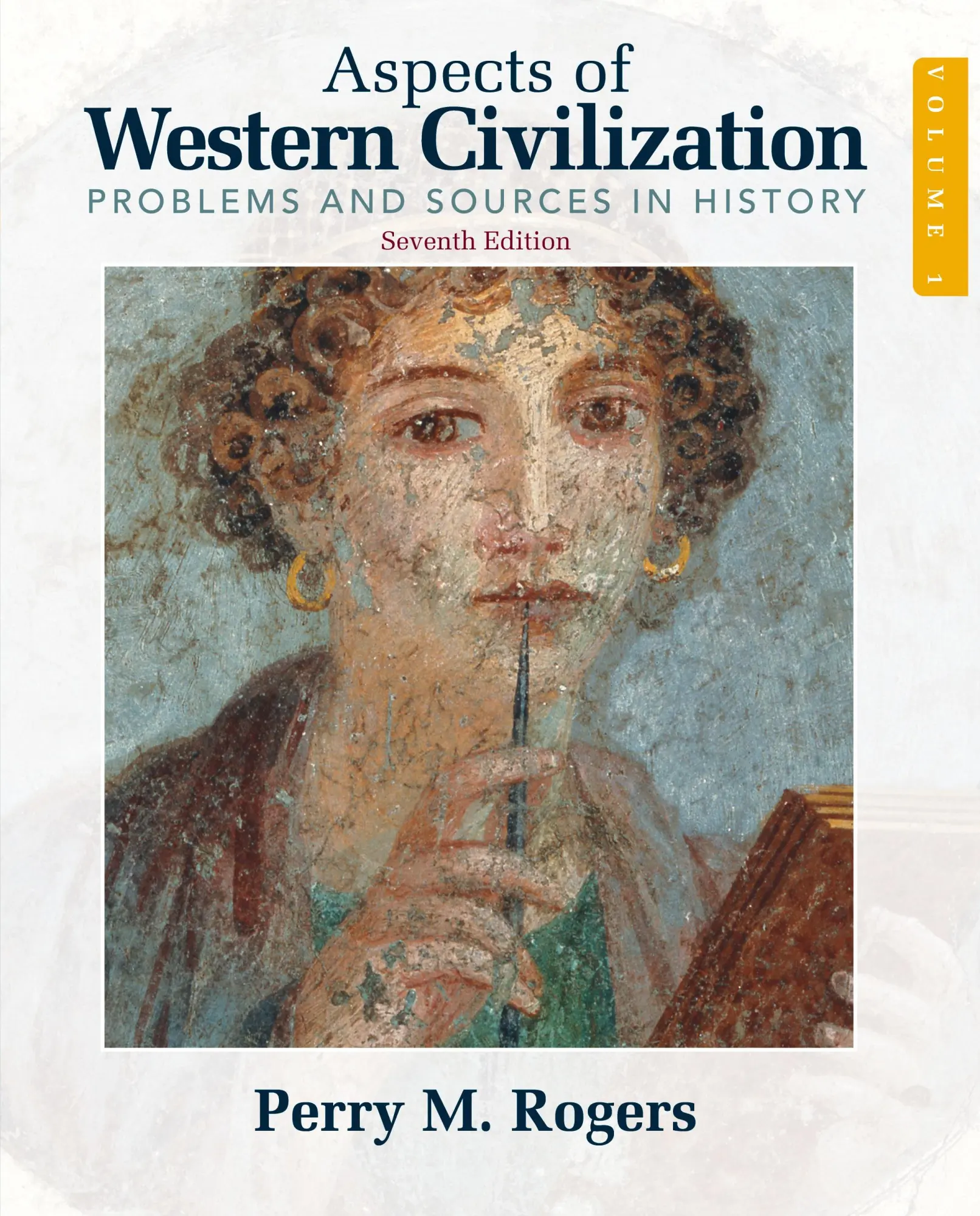 Aspects of Western Civilization: Problems and Sources in History, Volume 1