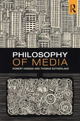 Cover: 9781138908338 | Philosophy of Media | Robert Hassan (u. a.) | Taschenbuch | Englisch