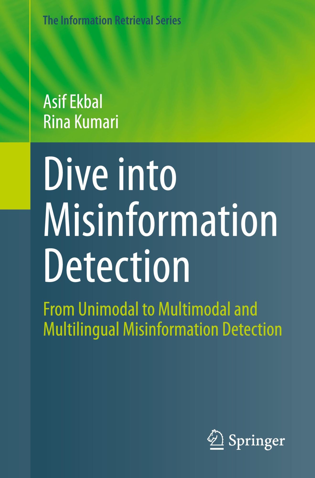 Cover: 9783031548338 | Dive into Misinformation Detection | Asif Ekbal (u. a.) | Taschenbuch