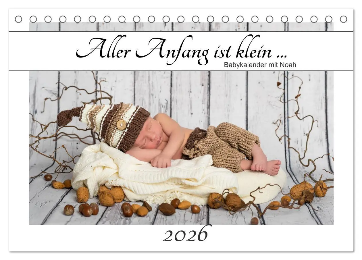 Cover: 9783457898338 | Aller Anfang ist klein - Babykalender mit Noah (Tischkalender 2026...