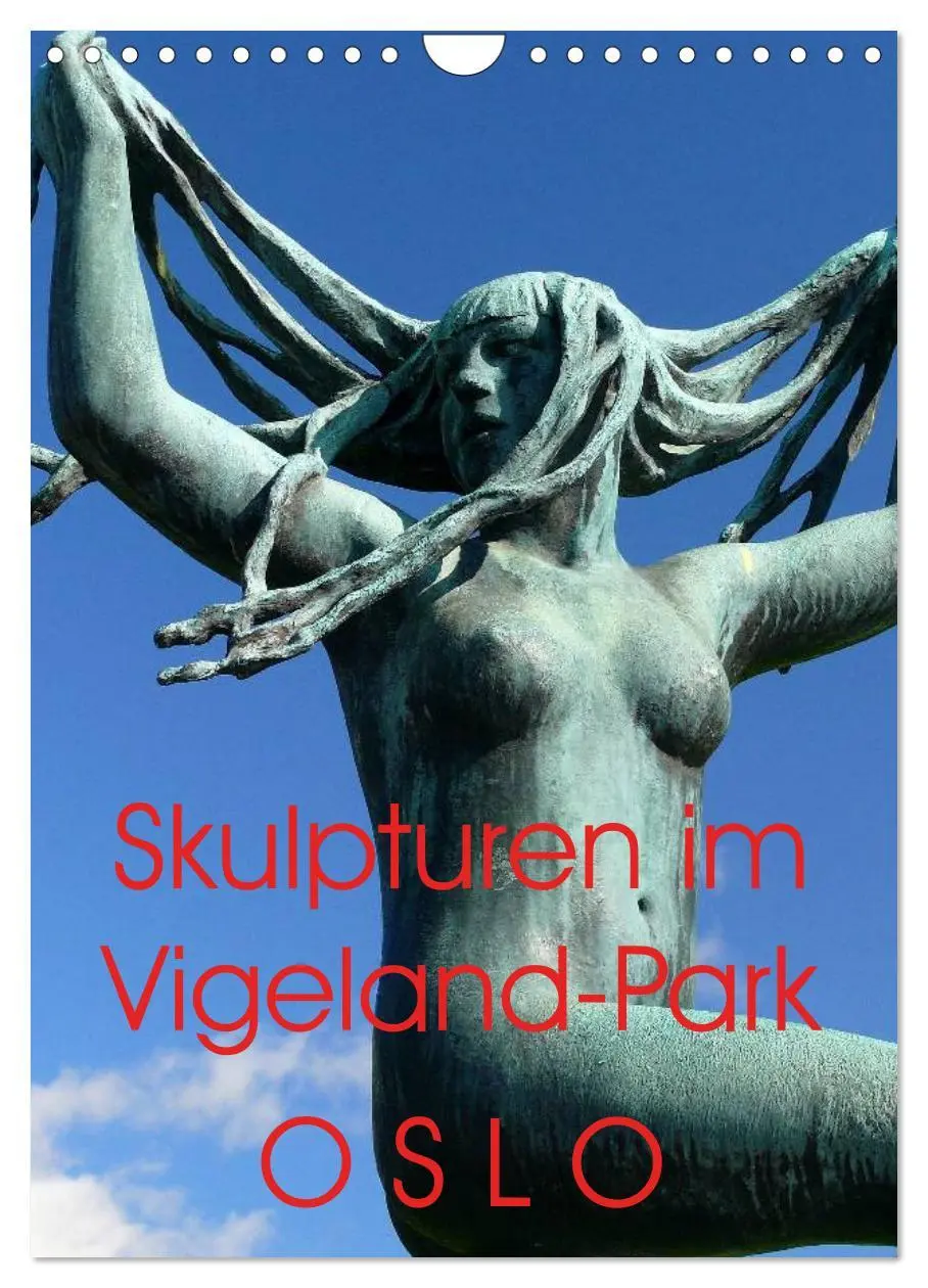 Cover: 9783516438338 | Skulpturen im Vigeland-Park Oslo (Wandkalender 2026 DIN A4 hoch),...