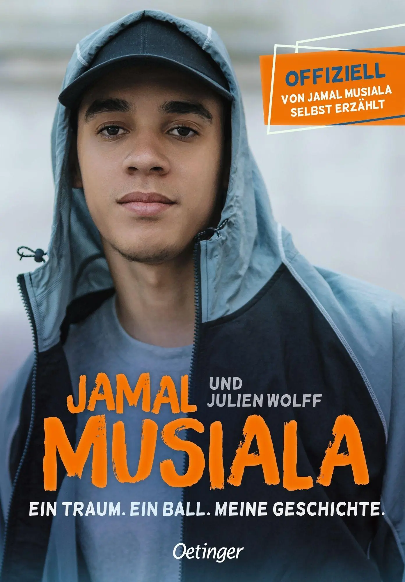 Musiala, Jamal/Jamal Musiala. Ein Traum. Ein Ball. Meine Geschichte - Neuware