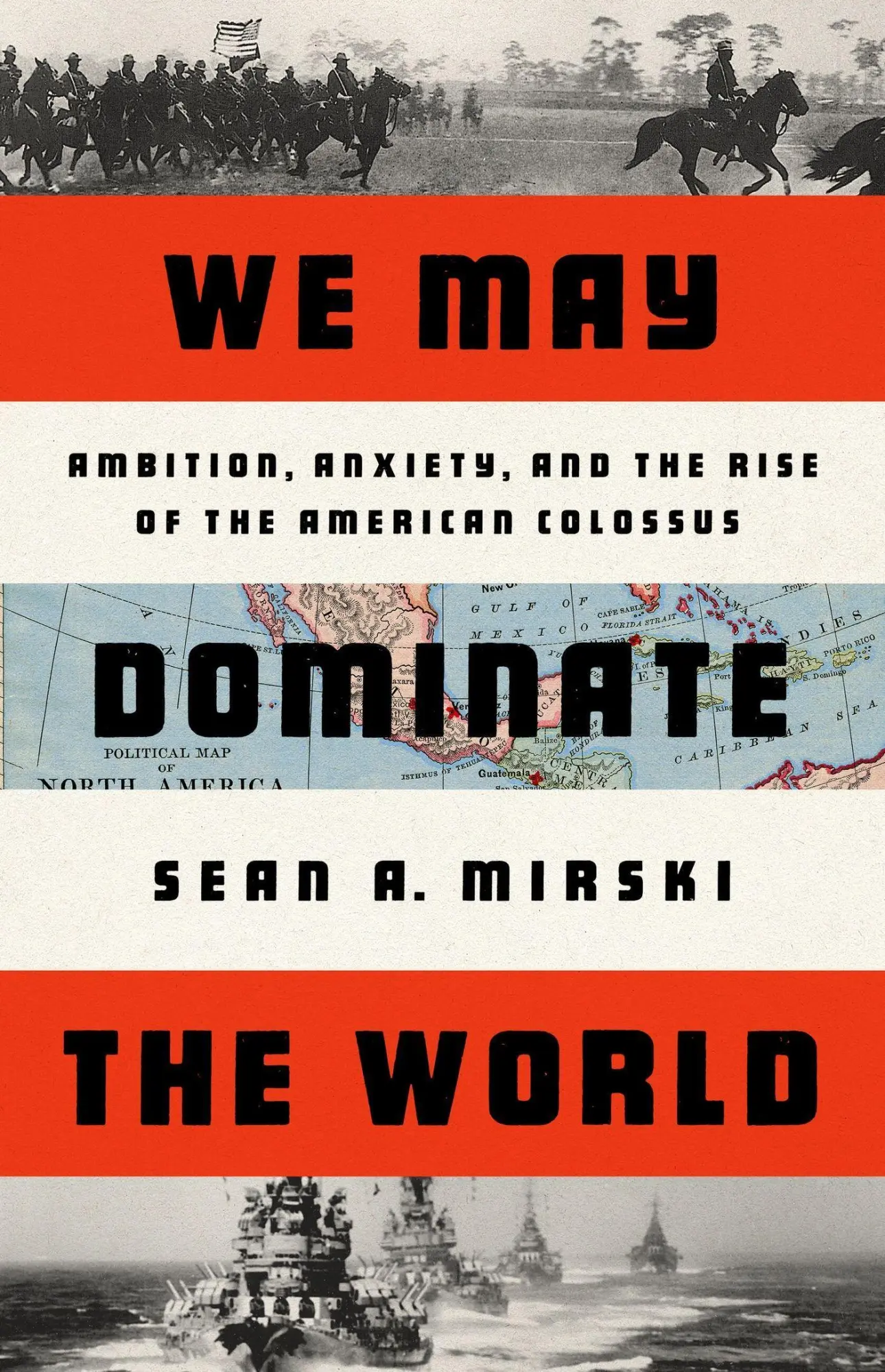Cover: 9781541758438 | We May Dominate the World | Sean A Mirski | Buch | Gebunden | Englisch