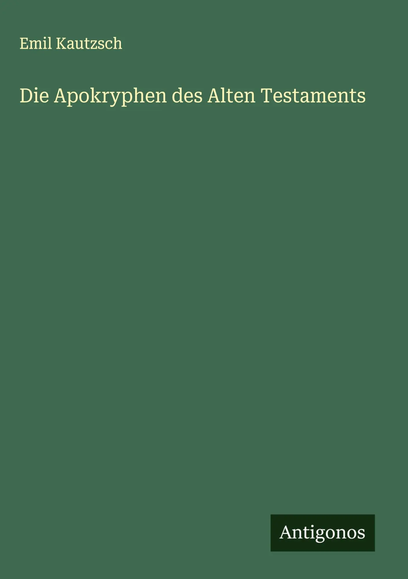 Cover: 9783563888438 | Die Apokryphen des Alten Testaments | Emil Kautzsch | Buch | Deutsch