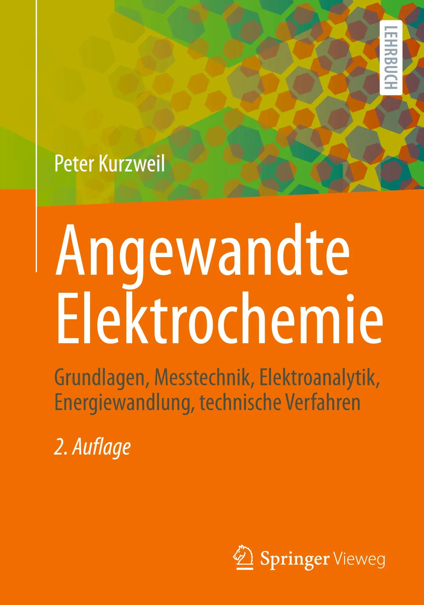 Cover: 9783658478438 | Angewandte Elektrochemie | Peter Kurzweil | Taschenbuch | x | Deutsch