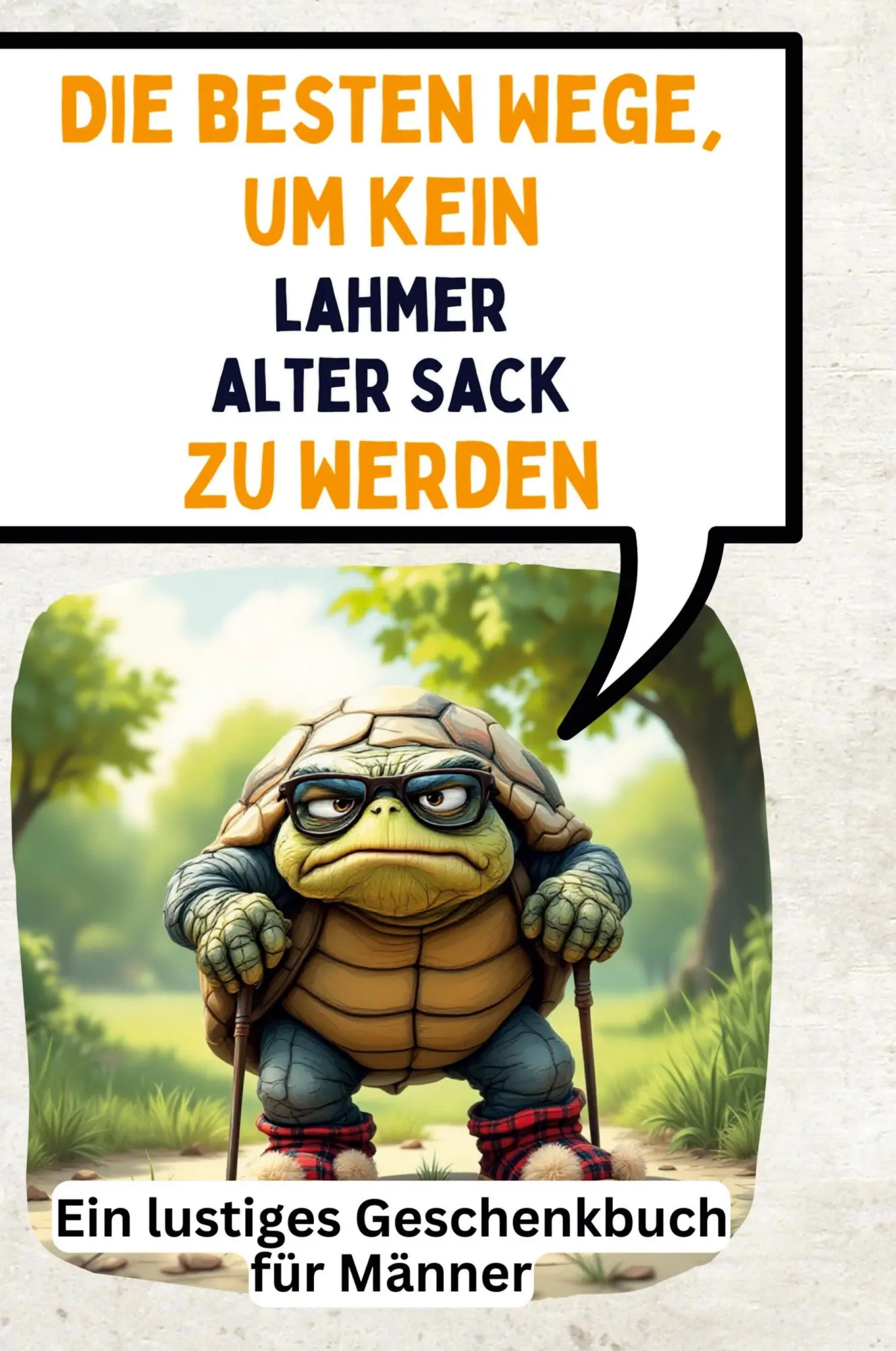 Cover: 9783759148438 | Die besten Wege, um kein lahmer alter Sack zu werden | Eva Schulz