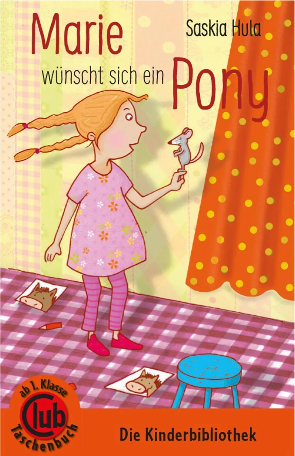 Cover: 9783851978438 | Marie wünscht sich ein Pony | Club-Taschenbuch-Reihe 305 | Saskia Hula