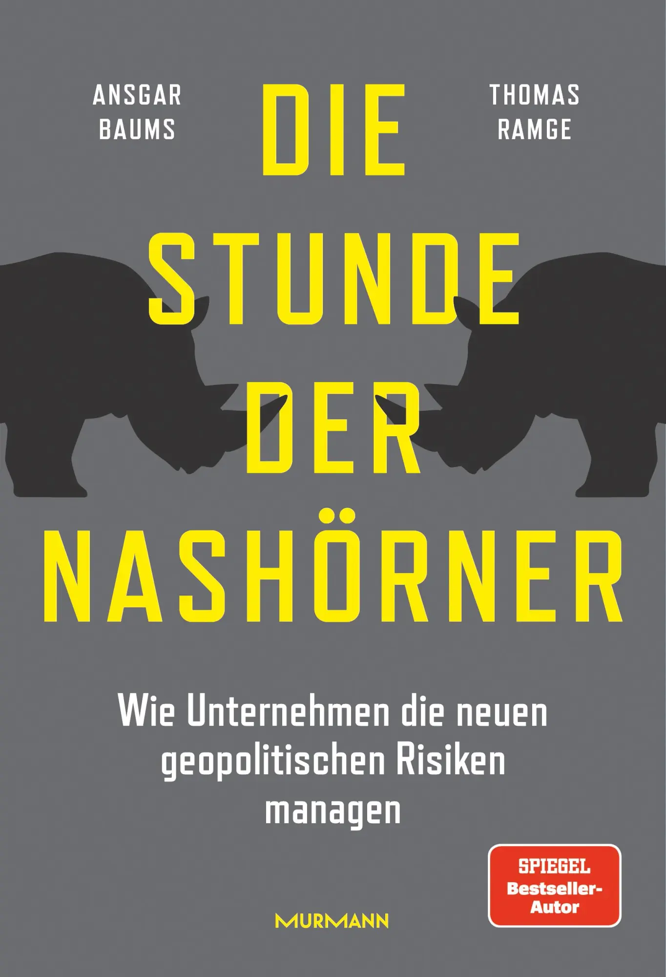 Cover: 9783867748438 | Die Stunde der Nashörner. Wie Unternehmen die neuen geopolitischen...