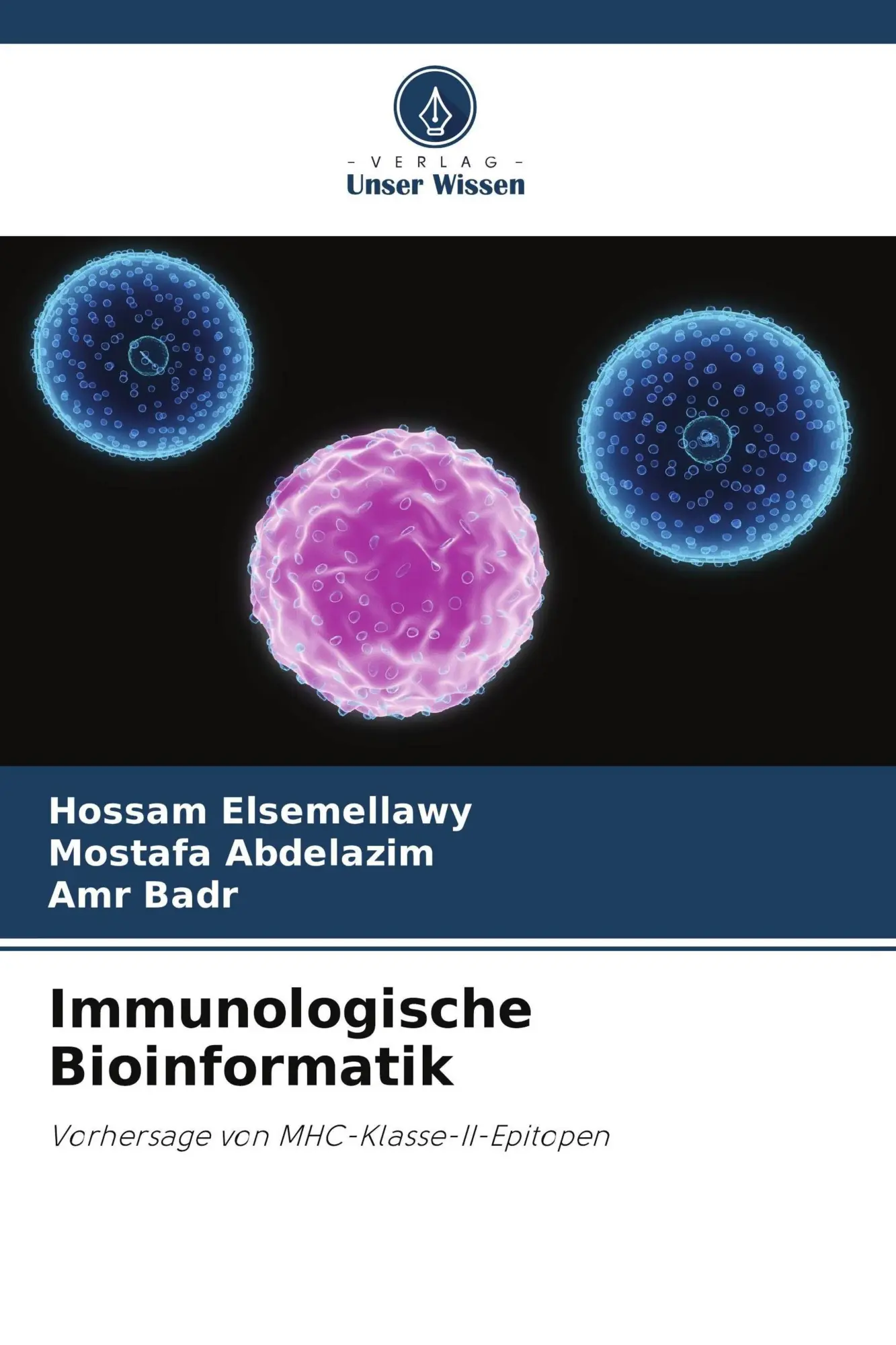 Cover: 9786209778438 | Immunologische Bioinformatik | Vorhersage von MHC-Klasse-II-Epitopen