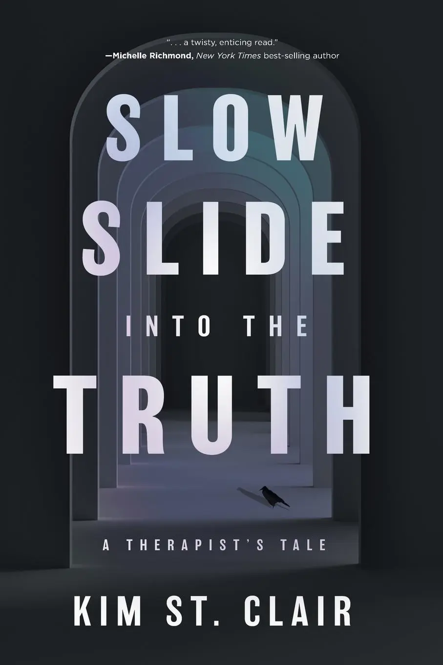 Cover: 9781632998538 | Slow Slide into the Truth | A Therapist's Tale | Kim St. Clair | Buch