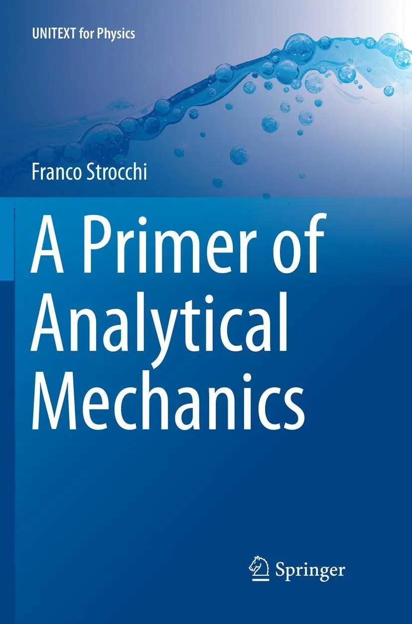 Cover: 9783030088538 | A Primer of Analytical Mechanics | Franco Strocchi | Taschenbuch | xi