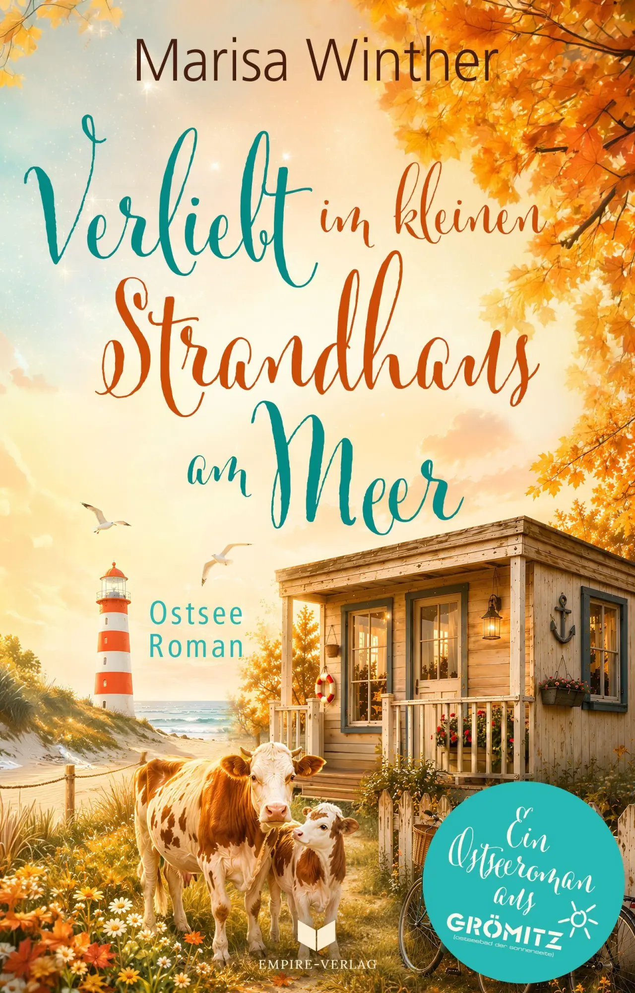 Verliebt im kleinen Strandhaus am Meer: Ein Ostseeroman - Neuware