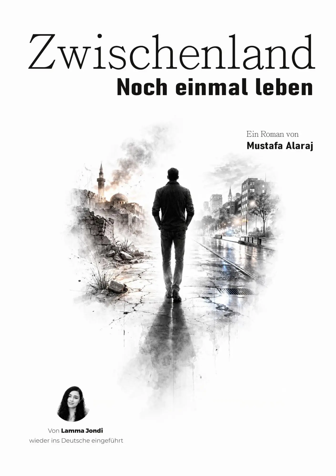 Cover: 9783696398538 | Zwischenland | Noch einmal leben | Mustafa Alaraj (u. a.) | Buch