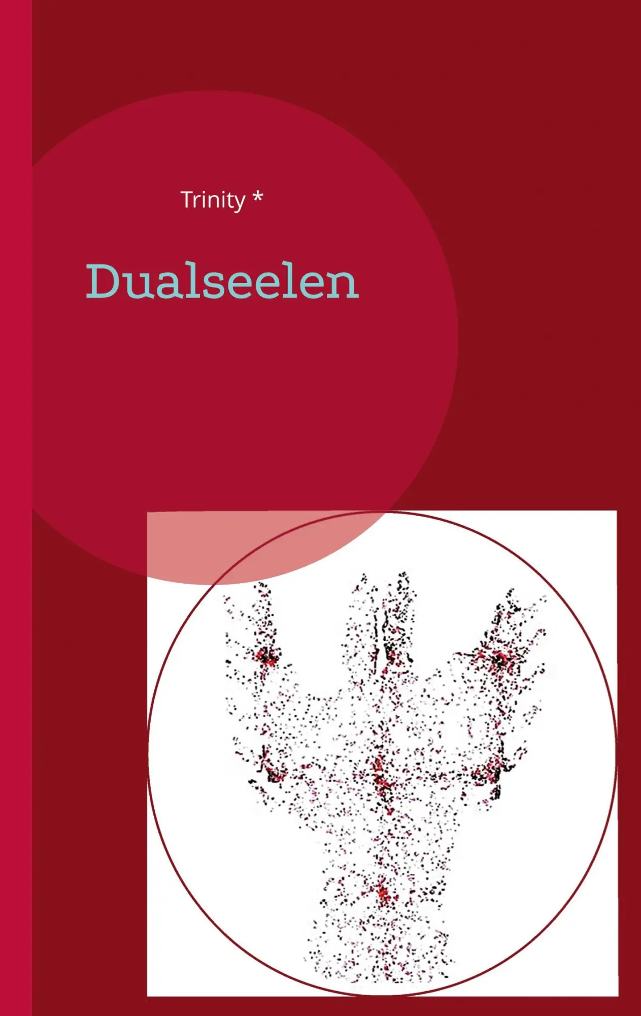 Cover: 9783759758538 | Dualseelen | Trinity | Taschenbuch | 182 S. | Deutsch | 2026
