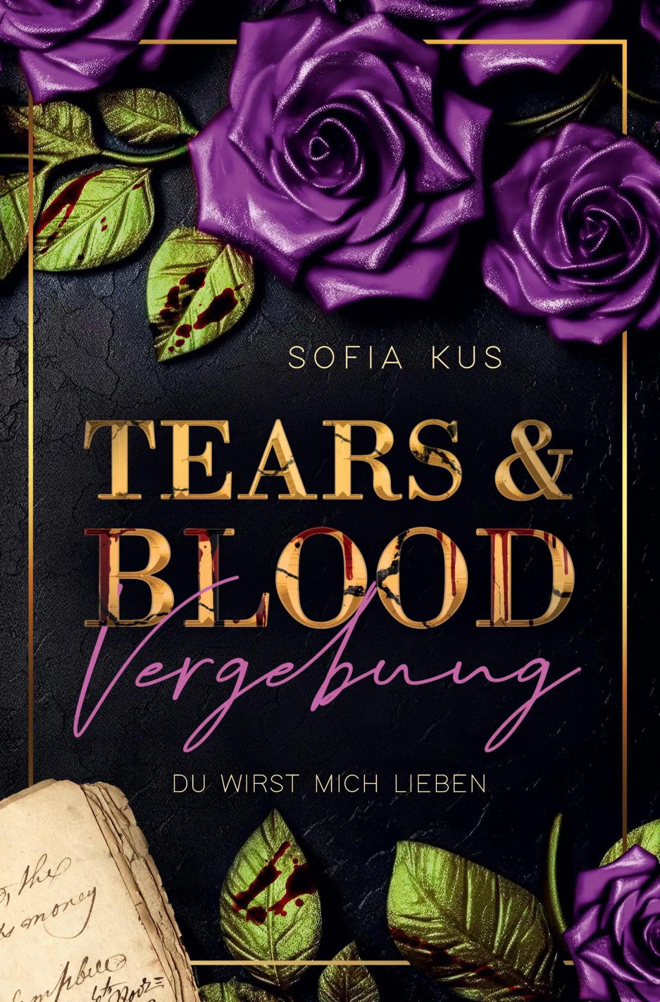 Cover: 9783819458538 | Tears &amp; Blood | Vergebung | Sofia Kus | Taschenbuch | 316 S. | Deutsch