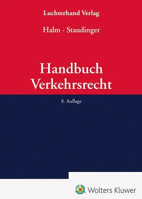Cover: 9783472098638 | Handbuch Verkehrsrecht | Wolfgang E. Halm (u. a.) | Buch | 3036 S.