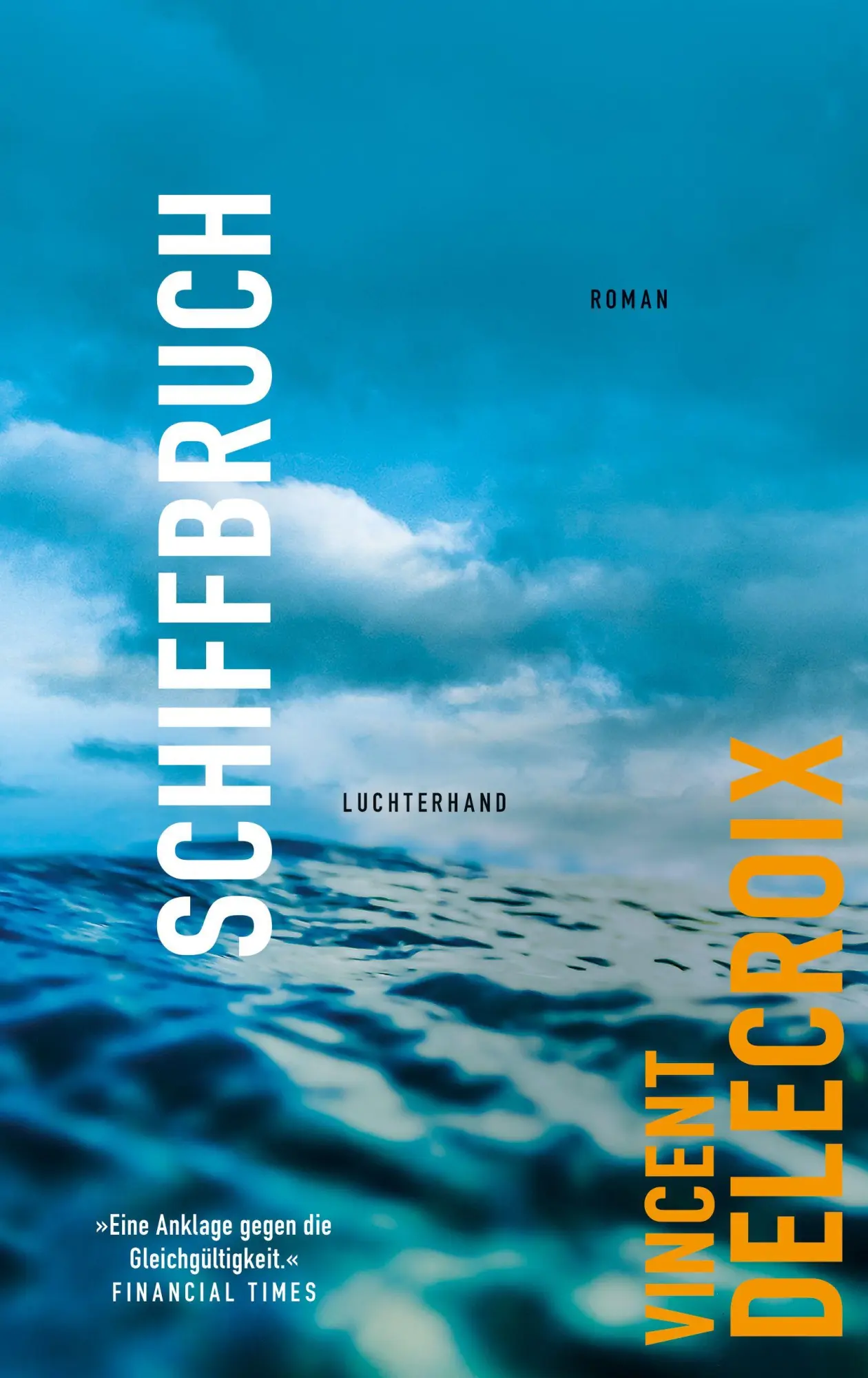 Schiffbruch: Roman - Shortlist International Booker Prize 2025 - Neu