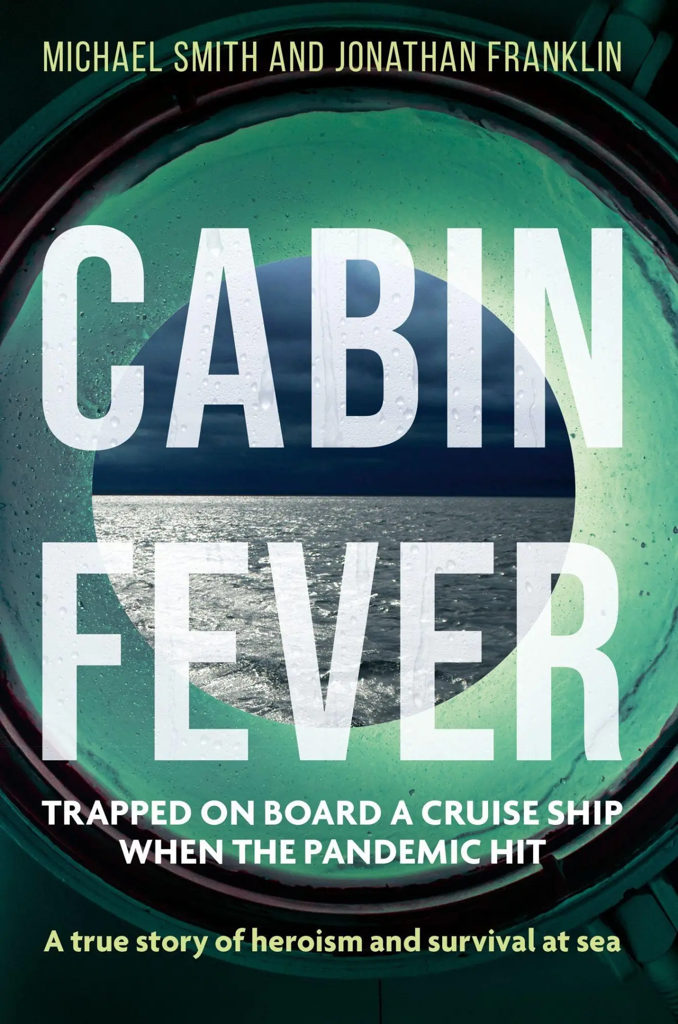 Cover: 9781913068738 | Cabin Fever | Jonathan Franklin (u. a.) | Buch | Gebunden | Englisch