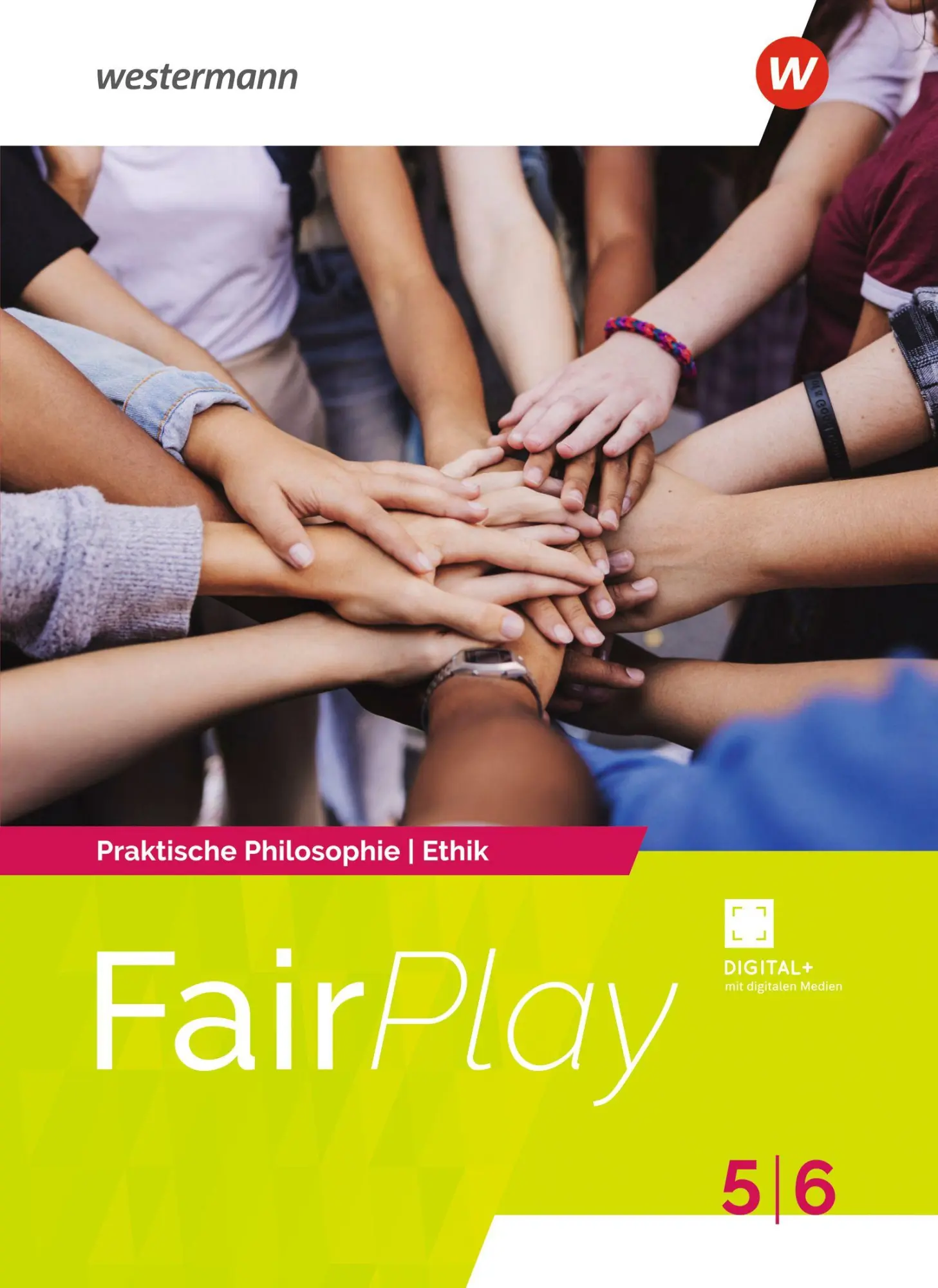Fair Play - Ethik. Schulbuch 5 / 6. Allgemeine Ausgabe Mittlere Schulformen