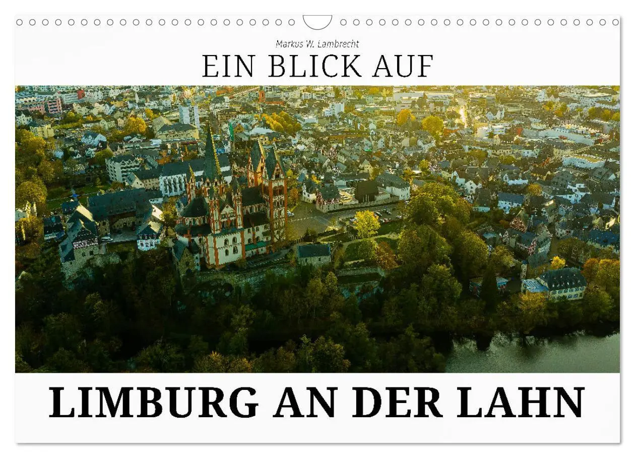 Cover: 9783457548738 | Ein Blick auf Limburg an der Lahn (Wandkalender 2026 DIN A3 quer),...