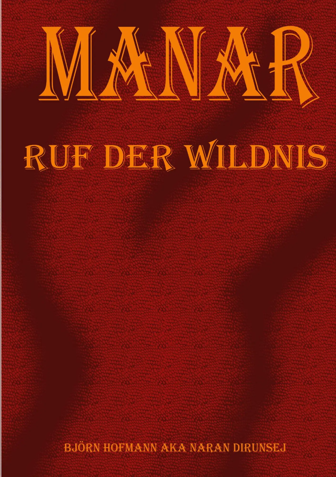 Cover: 9783696378738 | Manar | Ruf der Wildnis | Björn Hofmann | Taschenbuch | Manar | 292 S.
