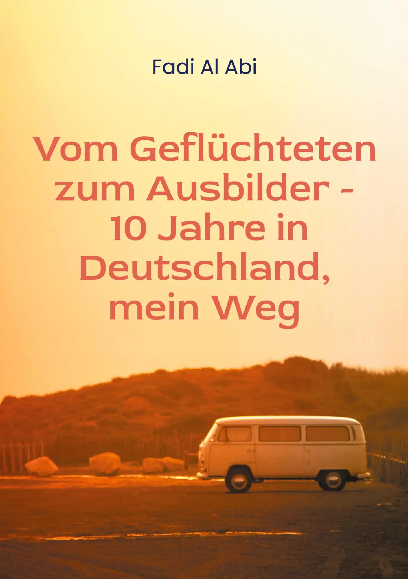 Cover: 9783819298738 | Von Geflüchteten zum Ausbilder - 10 Jahre in Deutschland, mein Weg