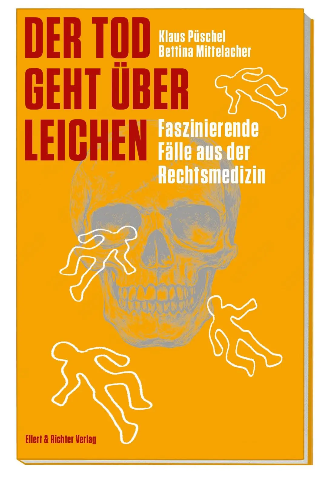 Cover: 9783831908738 | Der Tod geht über Leichen | Faszinierende Fälle aus der Rechtsmedizin