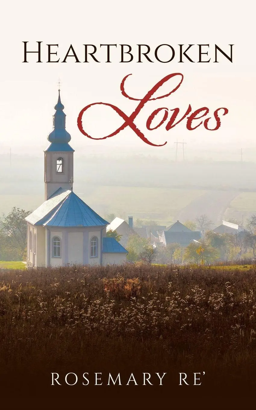 Cover: 9781663278838 | Heartbroken Loves | Rosemary Re' | Taschenbuch | Englisch | 2026