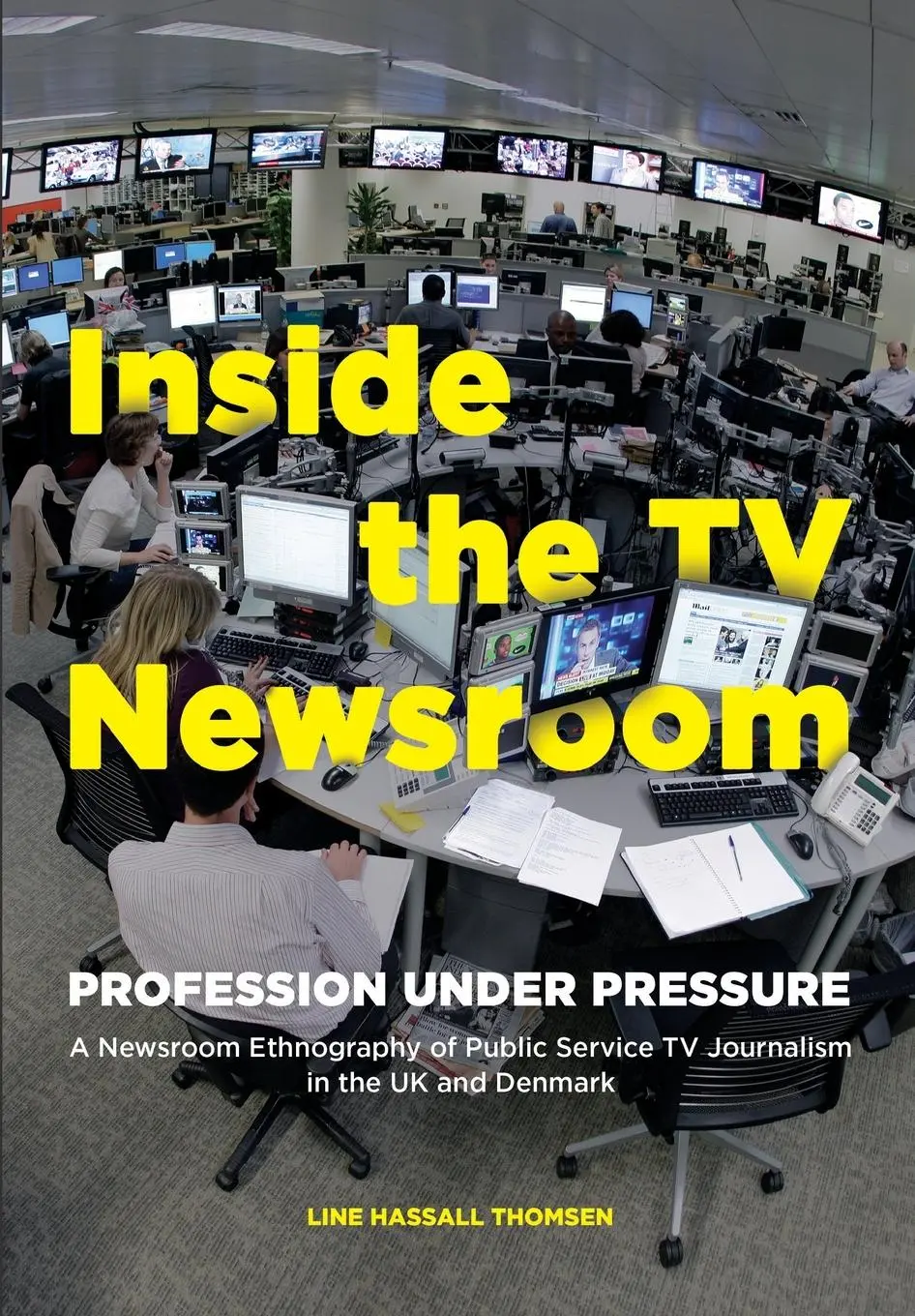 Cover: 9781783208838 | Inside the TV Newsroom | Profession Under Pressure | Thomsen | Buch