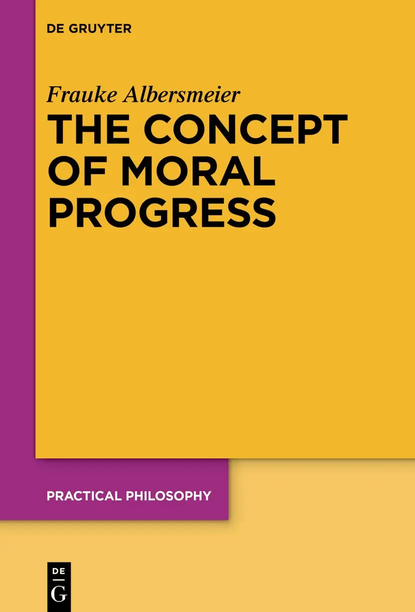 Cover: 9783110798838 | The Concept of Moral Progress | Practical Philosophy 24 | Albersmeier