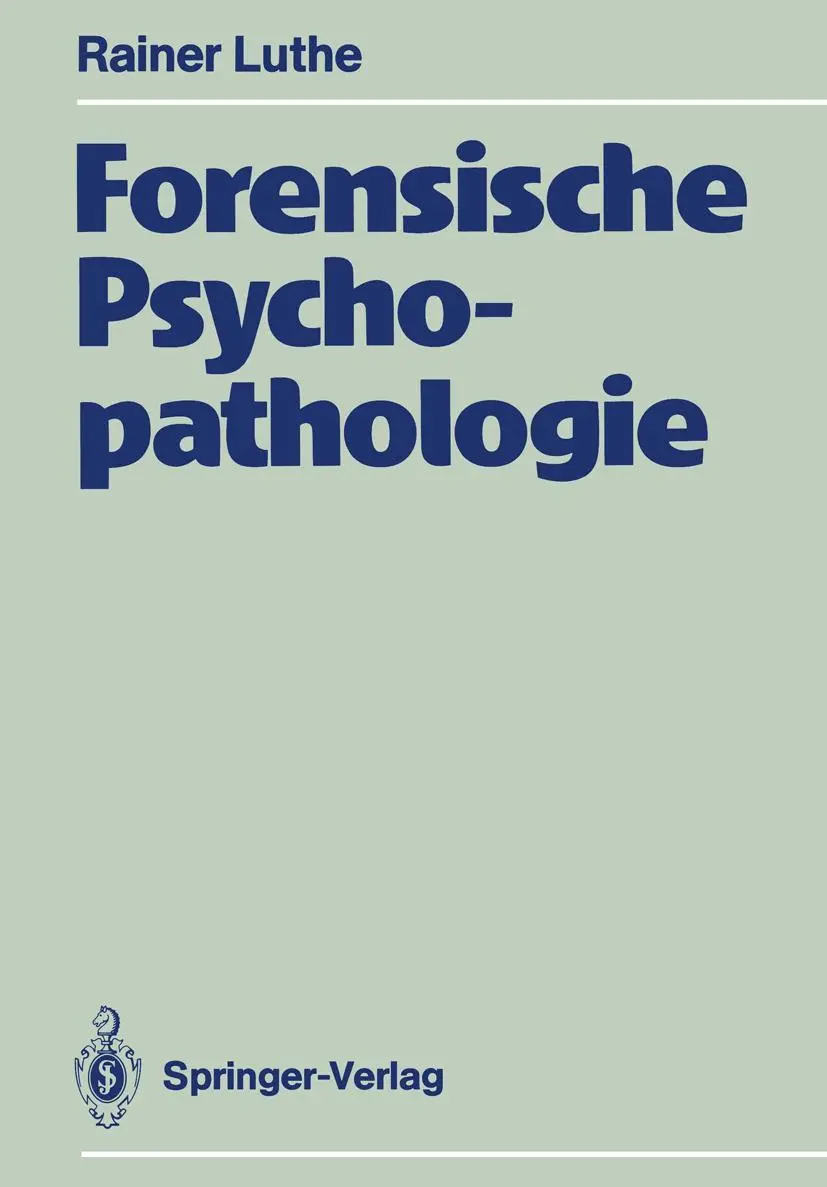 Cover: 9783642738838 | Forensische Psychopathologie | Rainer Luthe | Taschenbuch | xviii