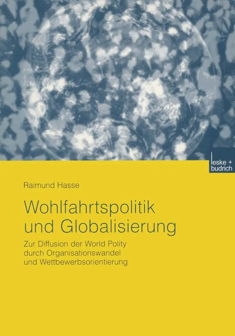 Cover: 9783810038838 | Wohlfahrtspolitik und Globalisierung | Raimund Hasse | Taschenbuch