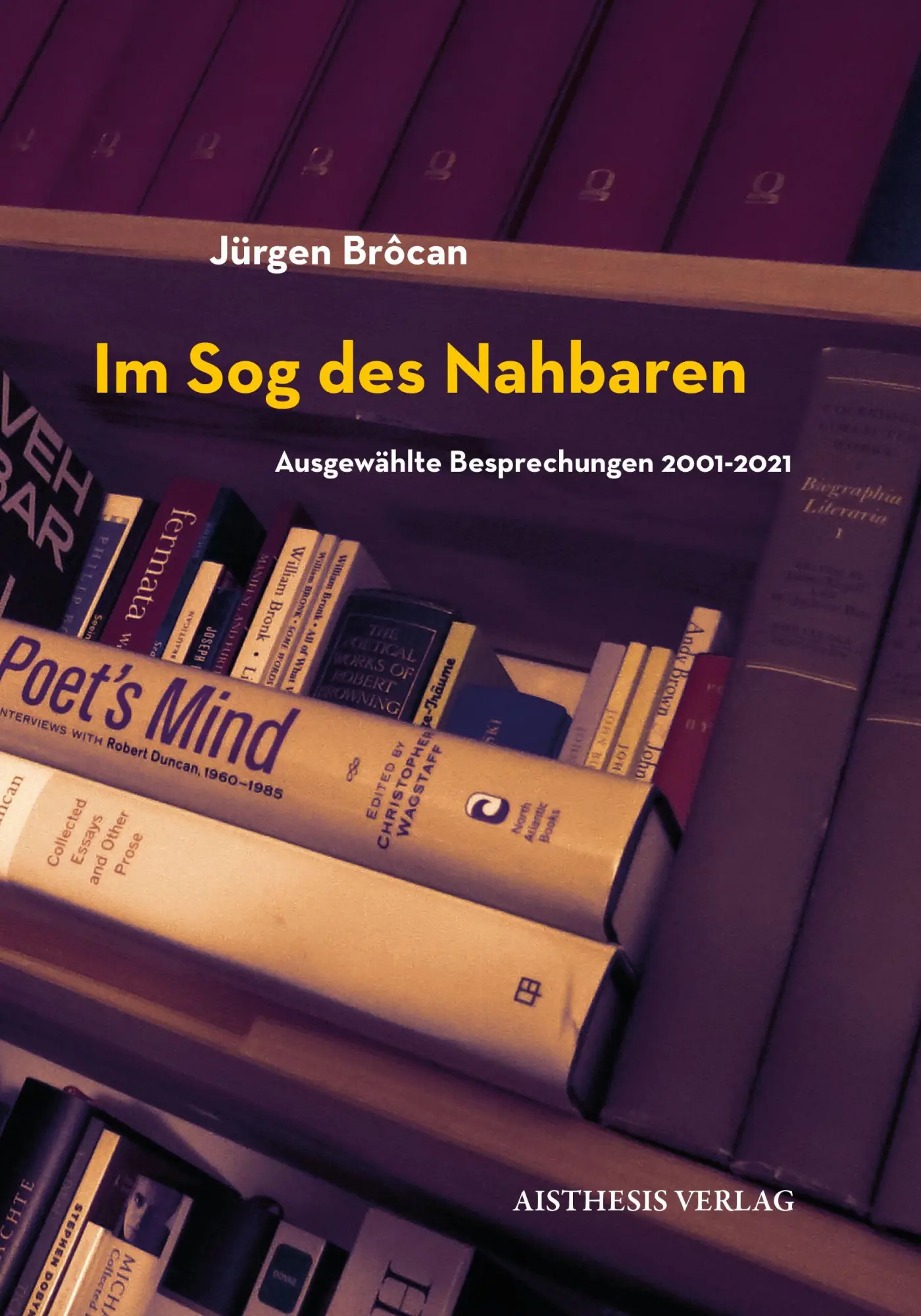 Cover: 9783849818838 | Im Sog des Nahbaren | Ausgewählte Besprechungen 2001-2021 | Brôcan