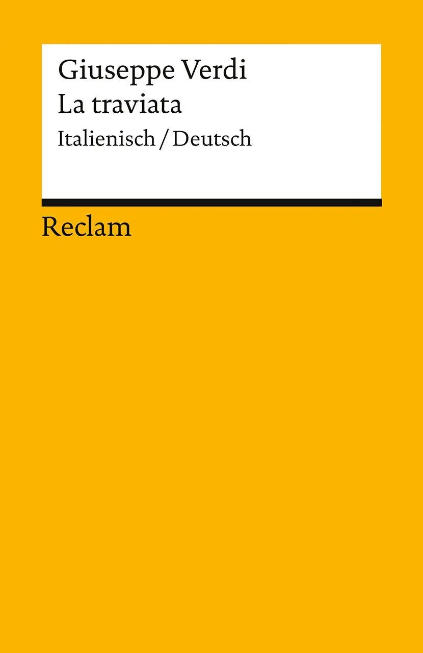 Cover: 9783150148938 | La traviata. Melodrama in tre atti / Oper in drei Akten | Verdi | Buch