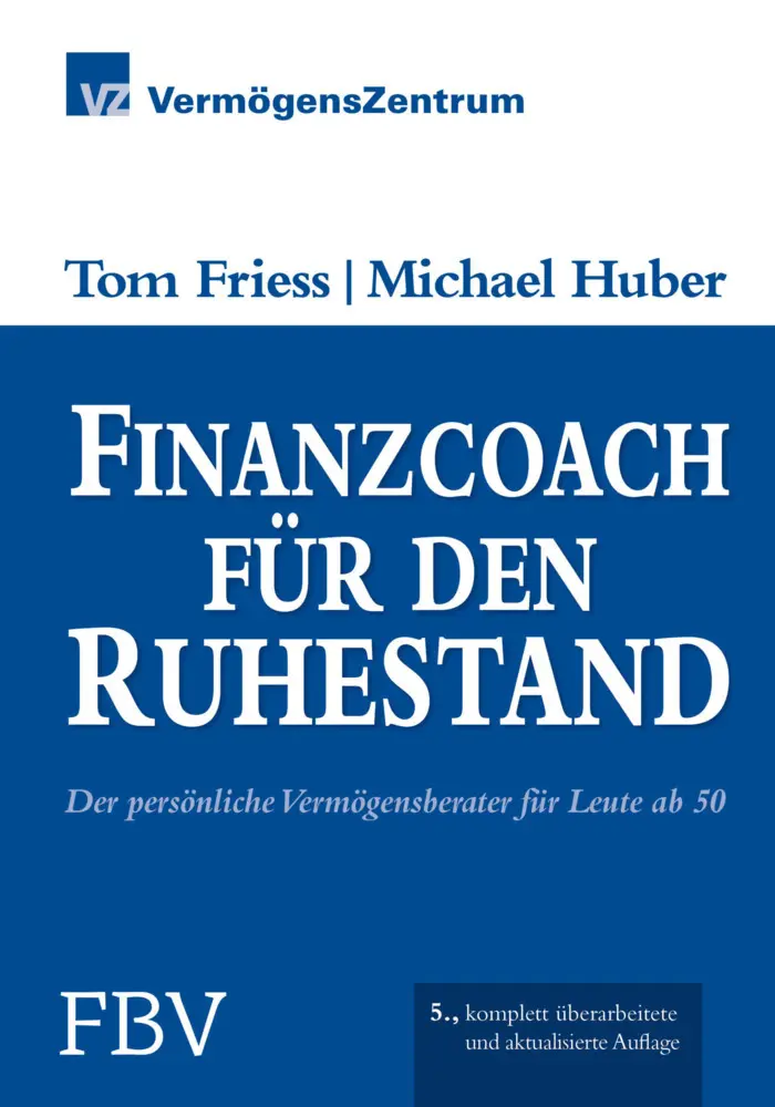 Cover: 9783898798938 | Finanzcoach für den Ruhestand | Tom Friess (u. a.) | Buch | 320 S.