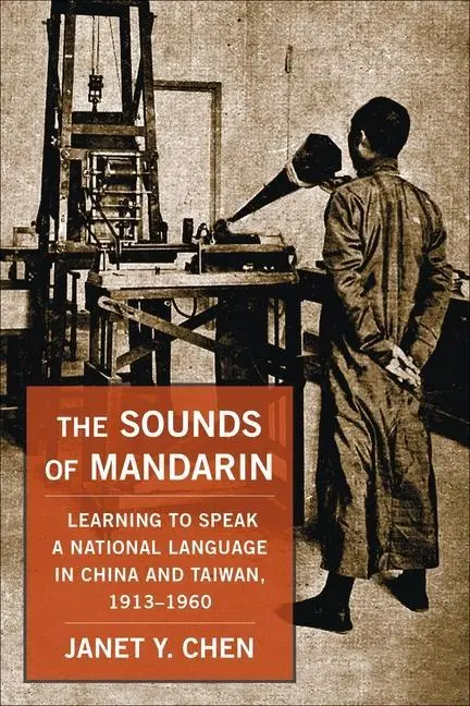 Cover: 9780231209038 | The Sounds of Mandarin | Janet Y. Chen | Taschenbuch | Englisch | 2023