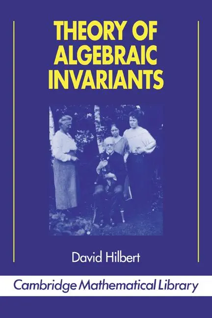 Cover: 9780521449038 | Theory of Algebraic Invariants | David Hilbert (u. a.) | Taschenbuch