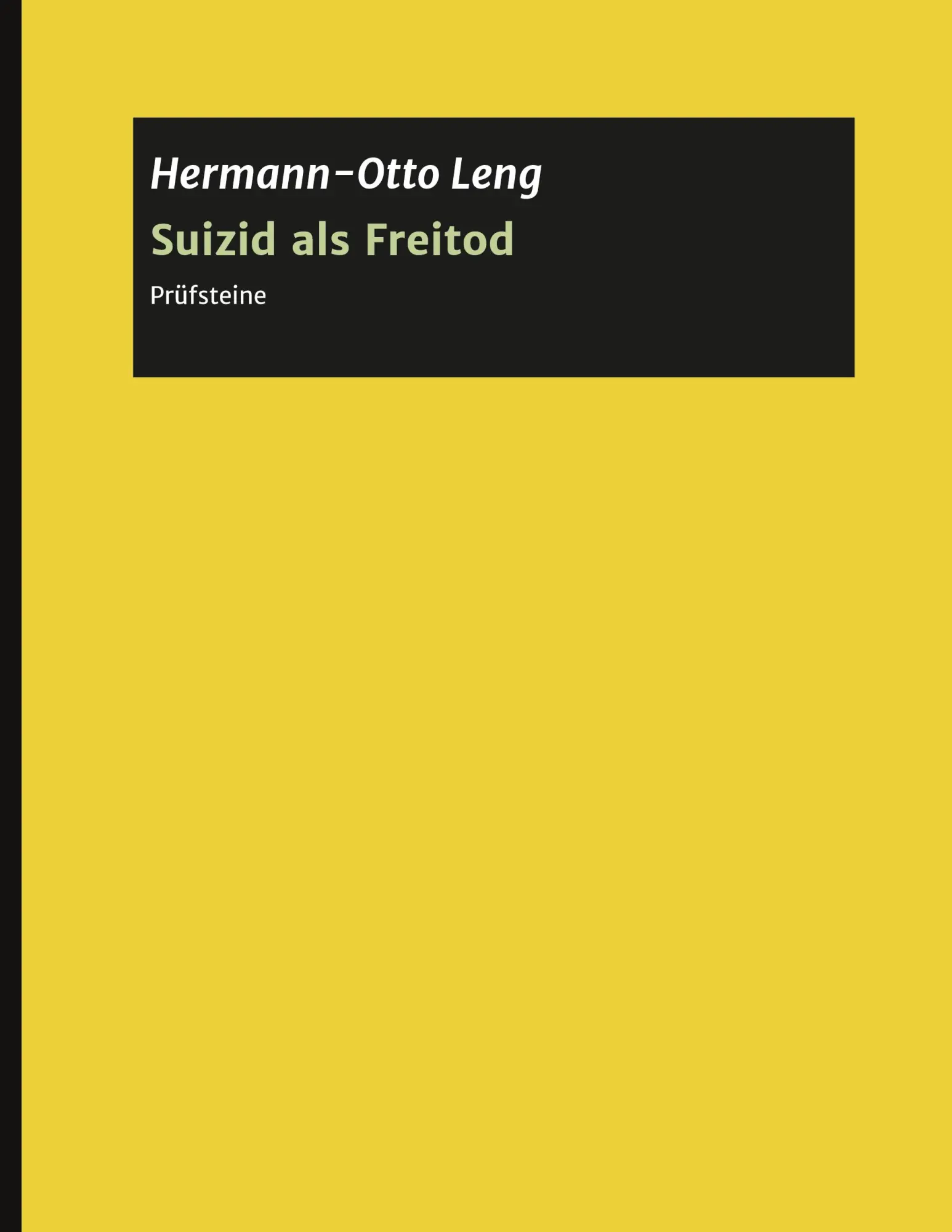 Cover: 9783347079038 | Suizid als Freitod | Prüfsteine | Hermann-Otto Leng | Buch | 132 S.