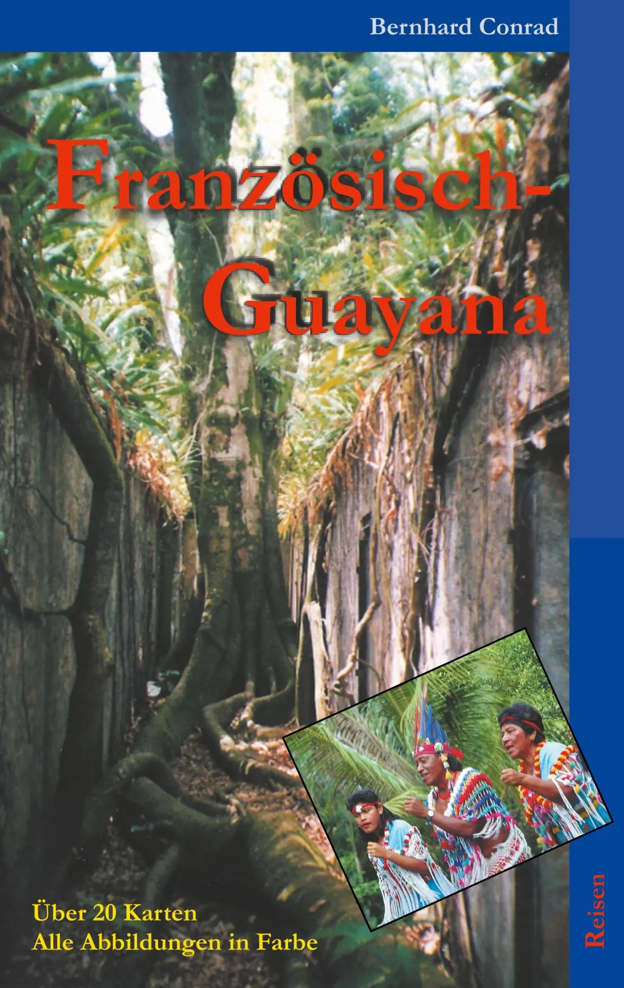 Cover: 9783748199038 | Französisch-Guayana | Reisen | Bernhard Conrad | Taschenbuch | Reisen