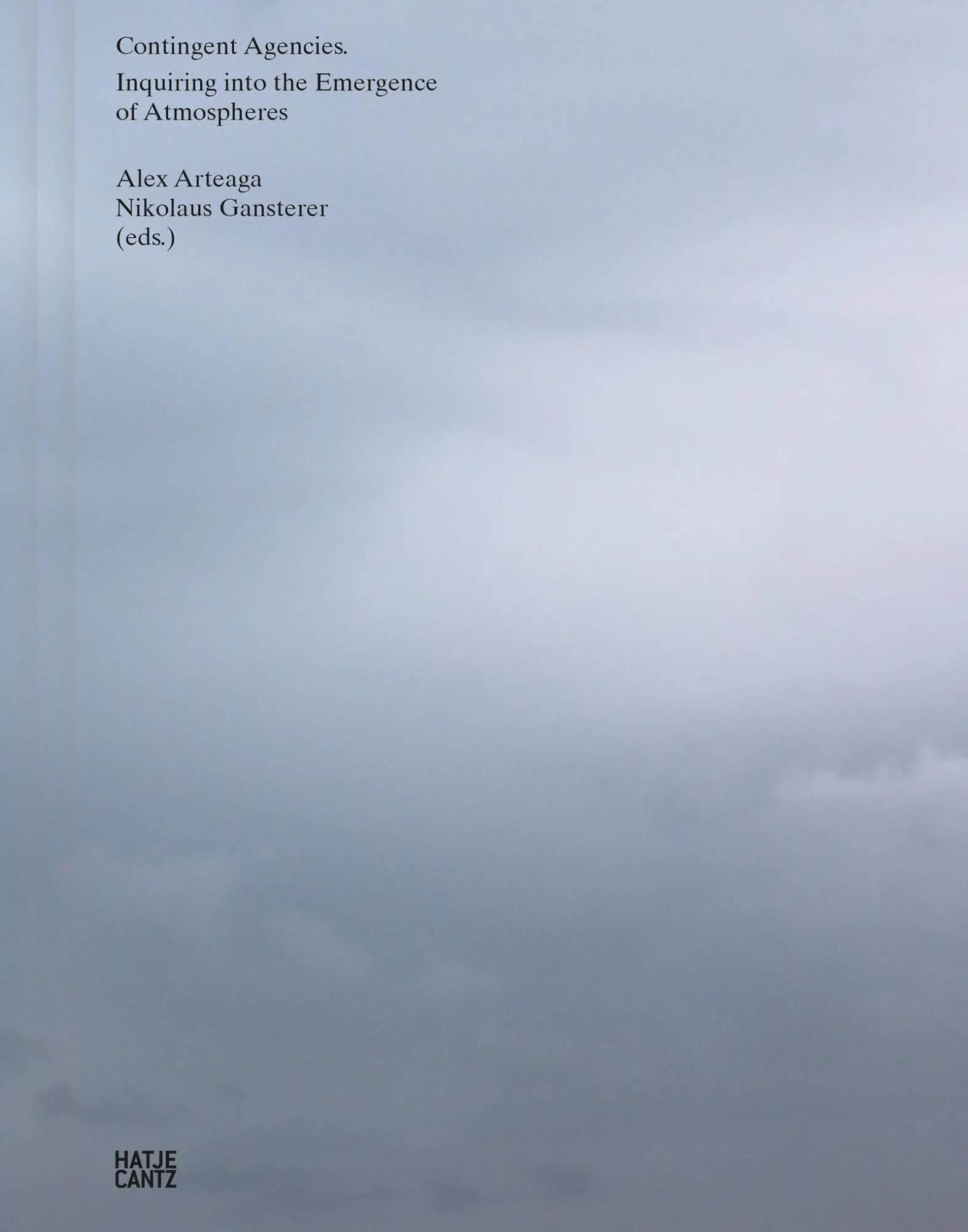 Cover: 9783775759038 | Contingent Agencies - Inquiring Into the Emergence of Atmospheres....