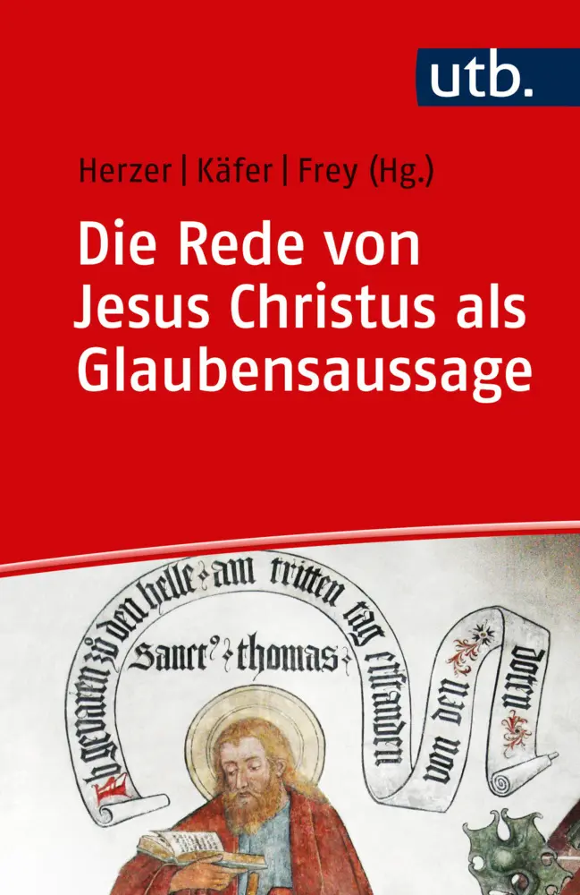 Cover: 9783825249038 | Die Rede von Jesus Christus als Glaubensaussage | Jens Herzer (u. a.)