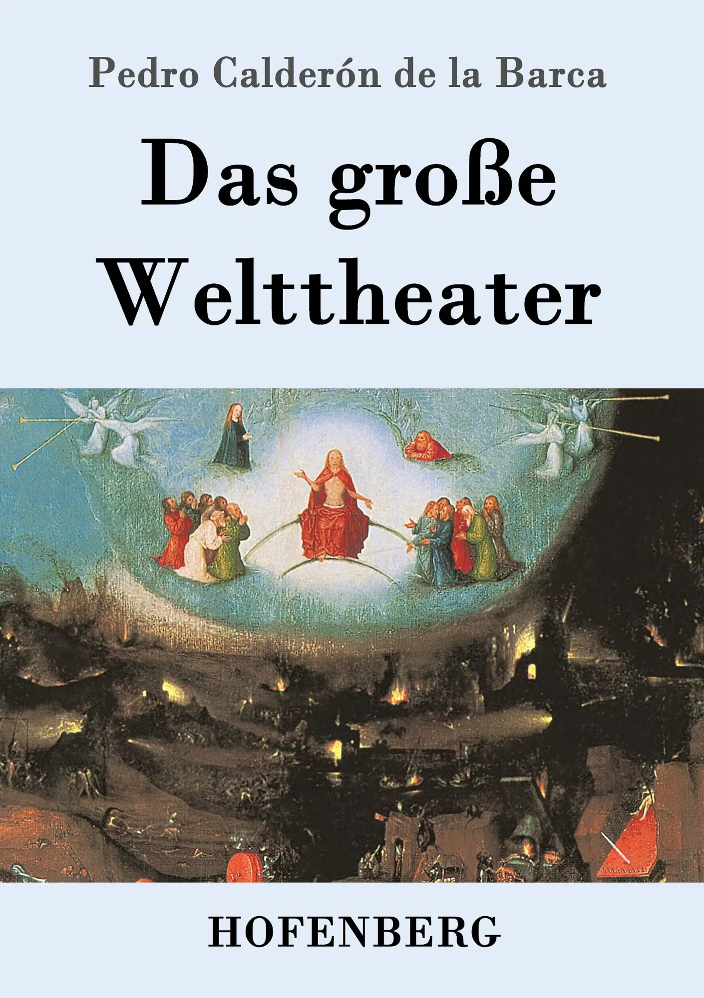 Cover: 9783843069038 | Das große Welttheater | Pedro Calderón De La Barca | Taschenbuch