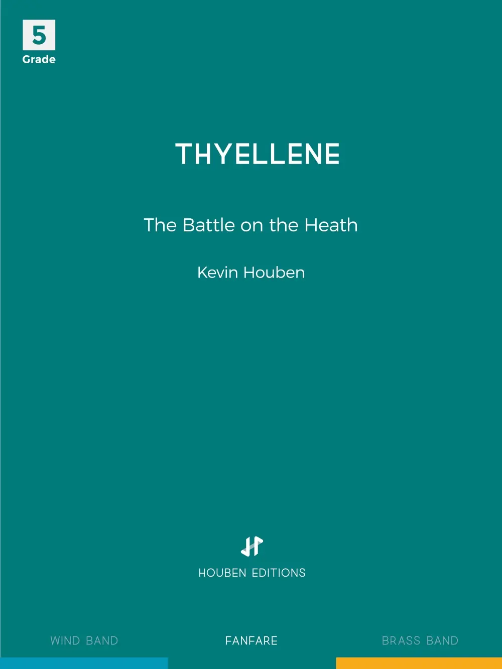 Cover: 9790803759038 | Thyellene | The Battle on the Heath | Kevin Houben | Partitur | 2020