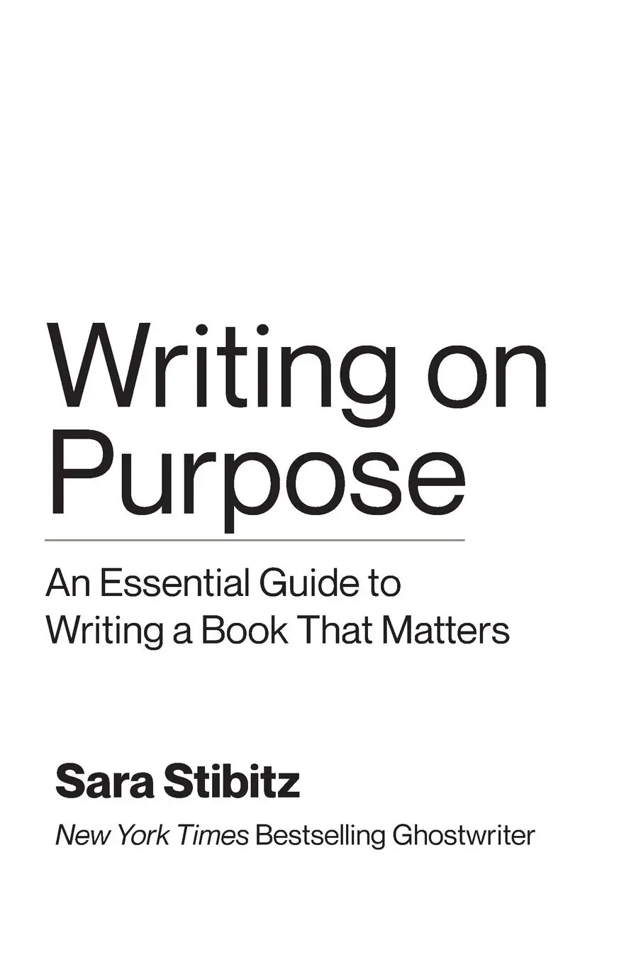 Cover: 9798985129038 | Writing on Purpose | An Essential Guide to Writing a Book That Matters
