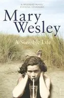 Cover: 9780099499138 | A Sensible Life | Mary Wesley | Taschenbuch | Kartoniert / Broschiert