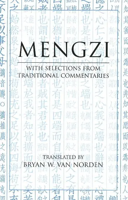 Cover: 9780872209138 | Mengzi | With Selections from Traditional Commentaries | Mengzi | Buch